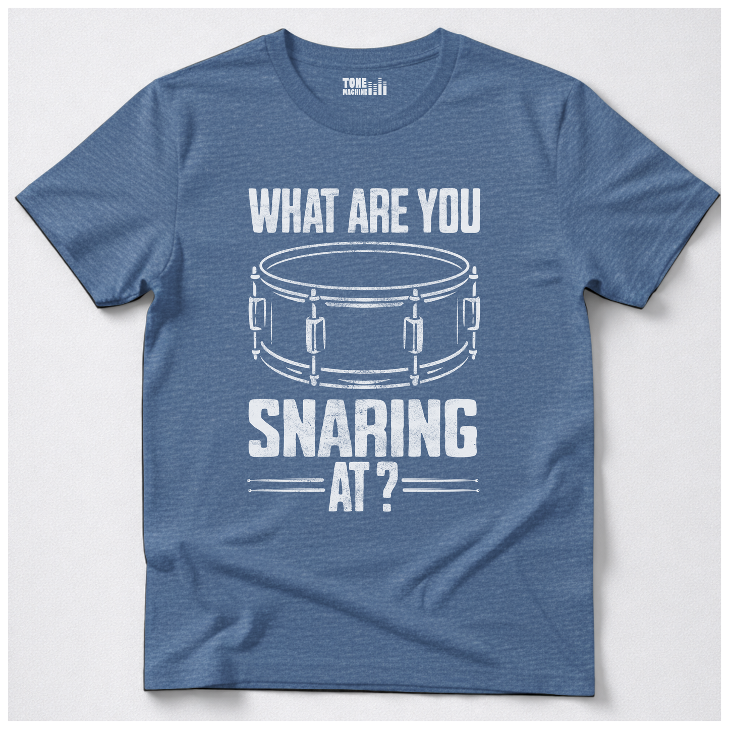 What Are You Snaring At? Drum T-Shirt
