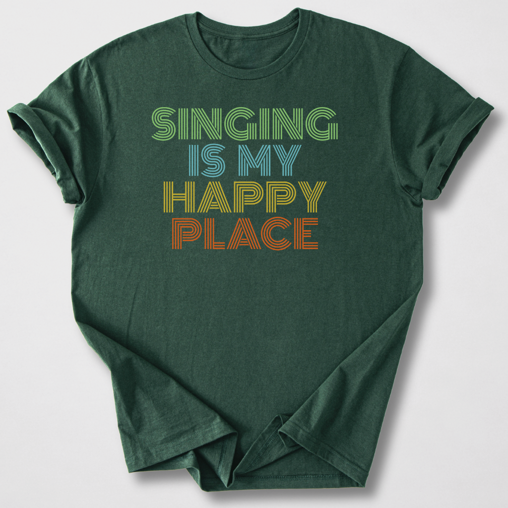 Singing Is My Happy Place T-Shirt