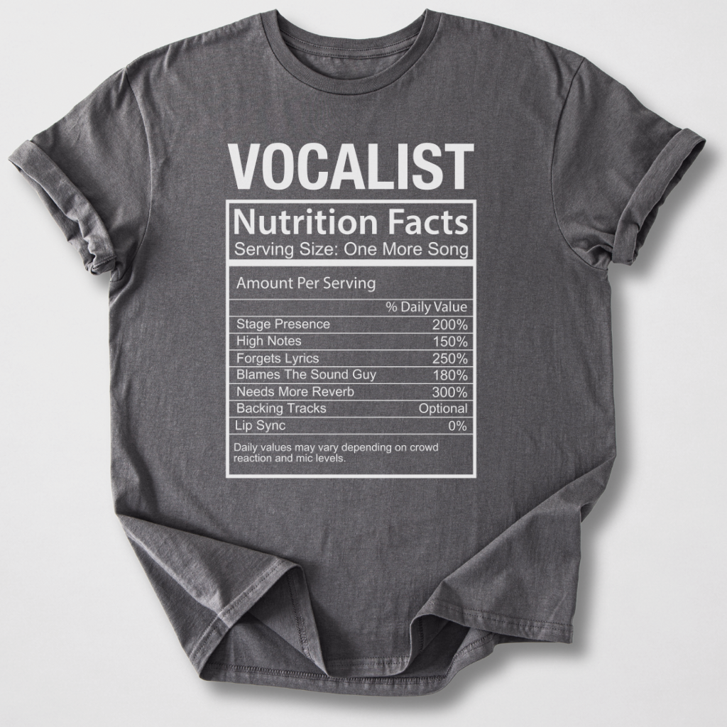 Vocalist Nutrition Facts T-Shirt