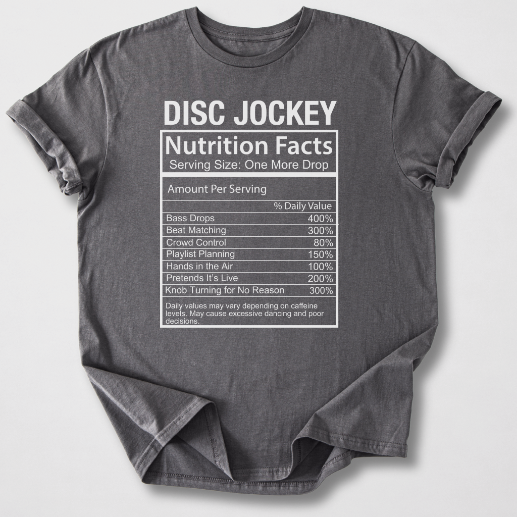 DJ Nutrition Facts T-Shirt