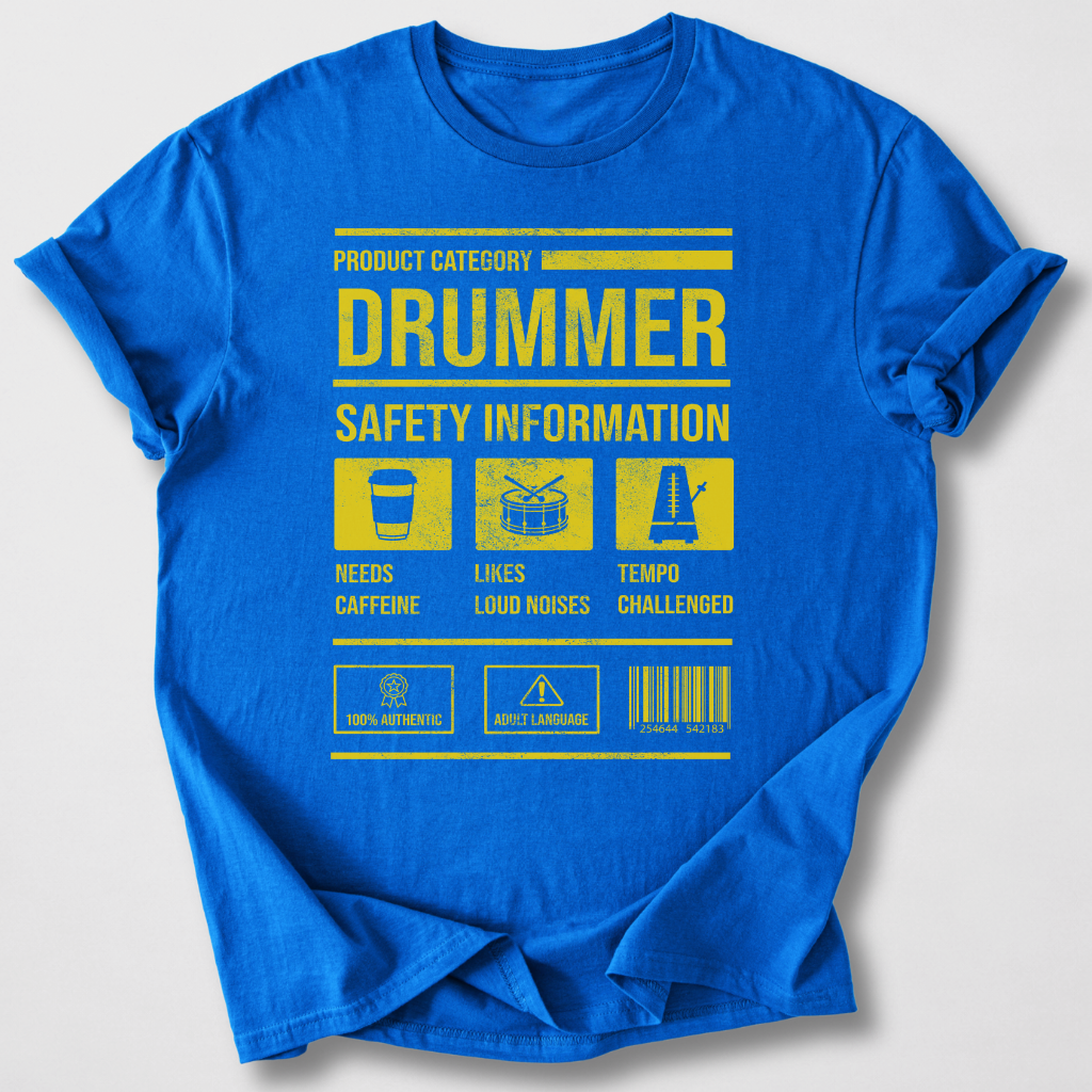 Drummer Safety T-Shirt