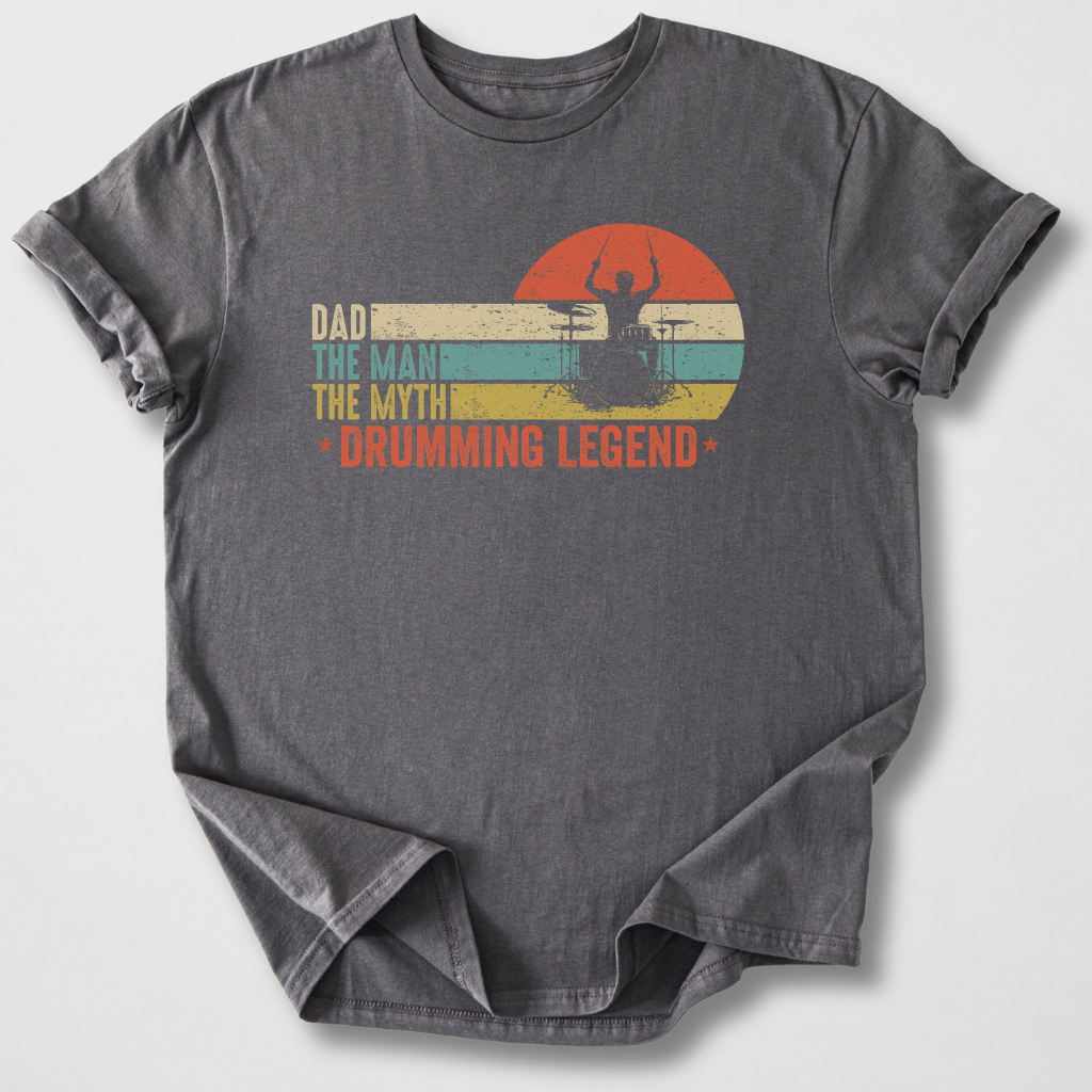 Dad Drumming Legend T-Shirt