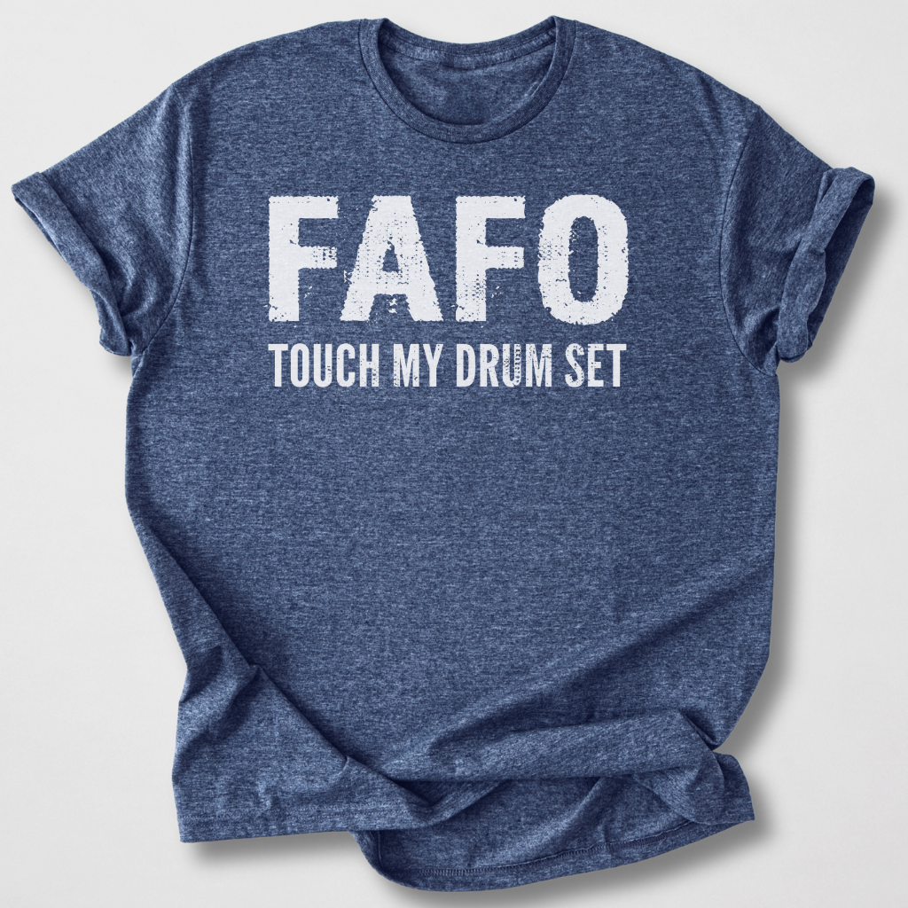 Touch My Drum Set T-Shirt