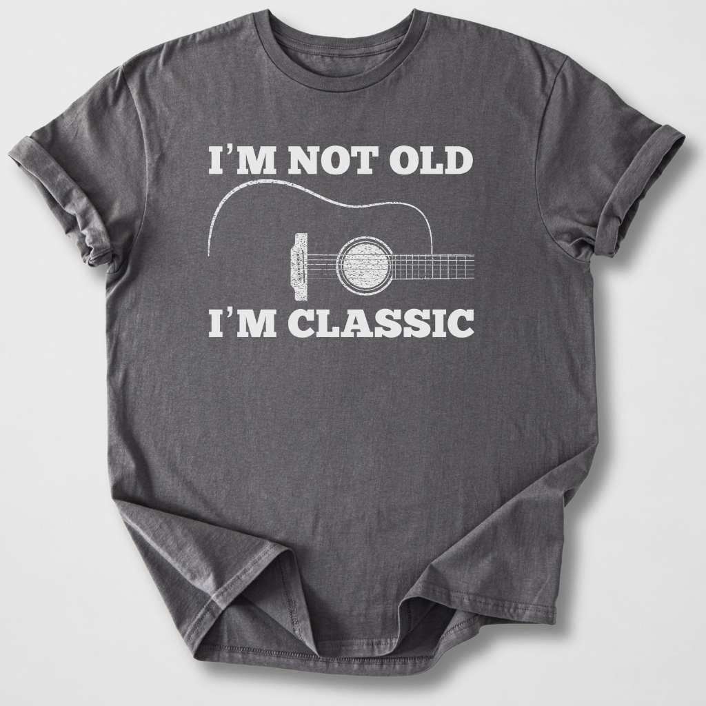 I'm Not Old I'm Classic Guitar T-Shirt