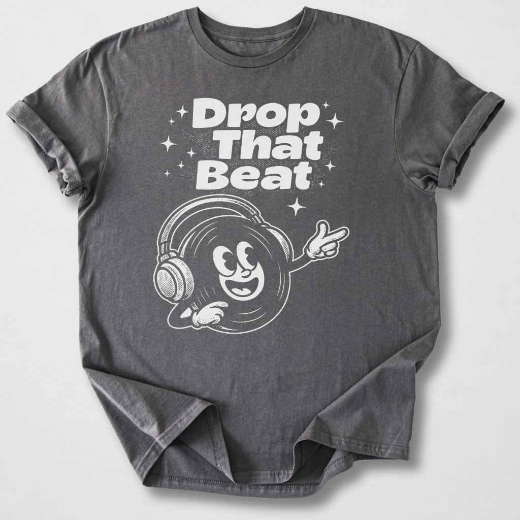 Drop That Beat DJ T-Shirt