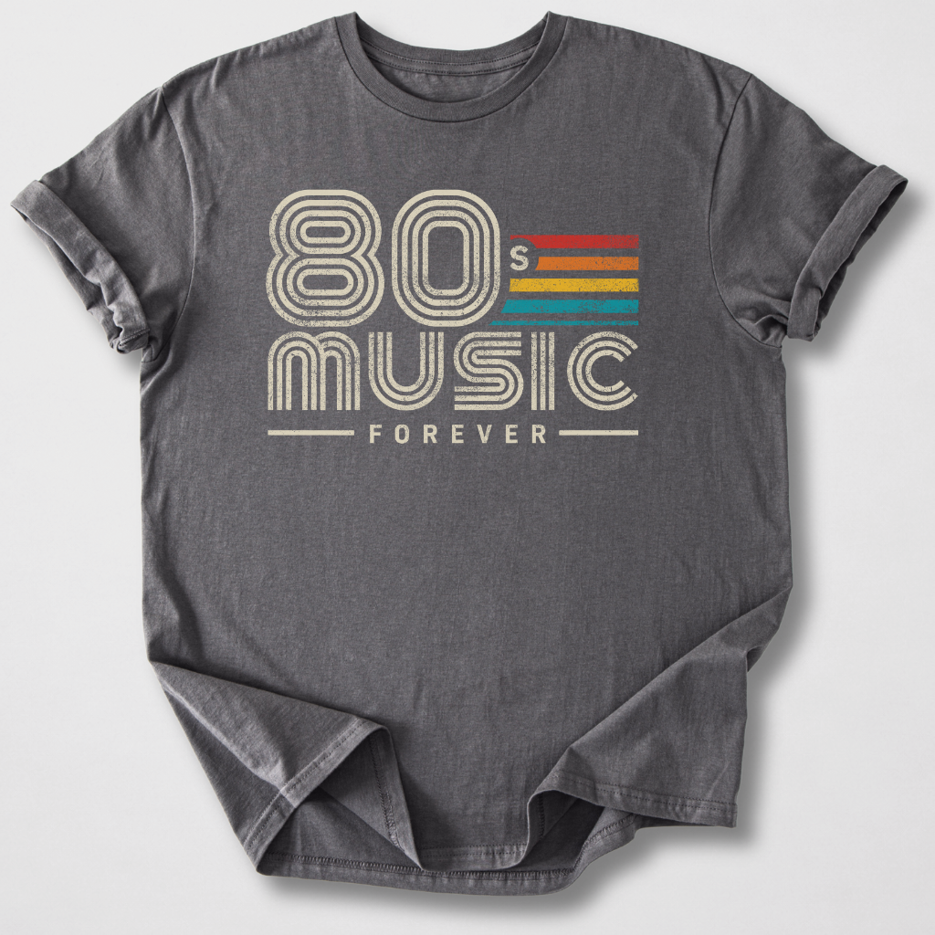80s Music Forever Retro T-Shirt