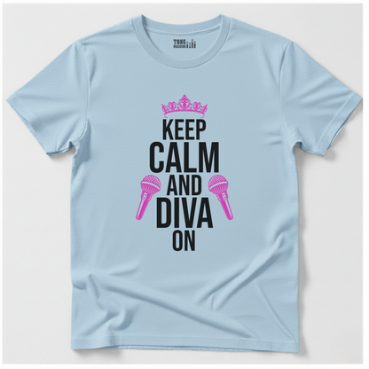 Keep Calm And Diva On Singer T-Shirt