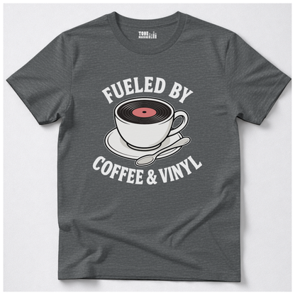 Fueled By Coffee And Vinyl T-Shirt