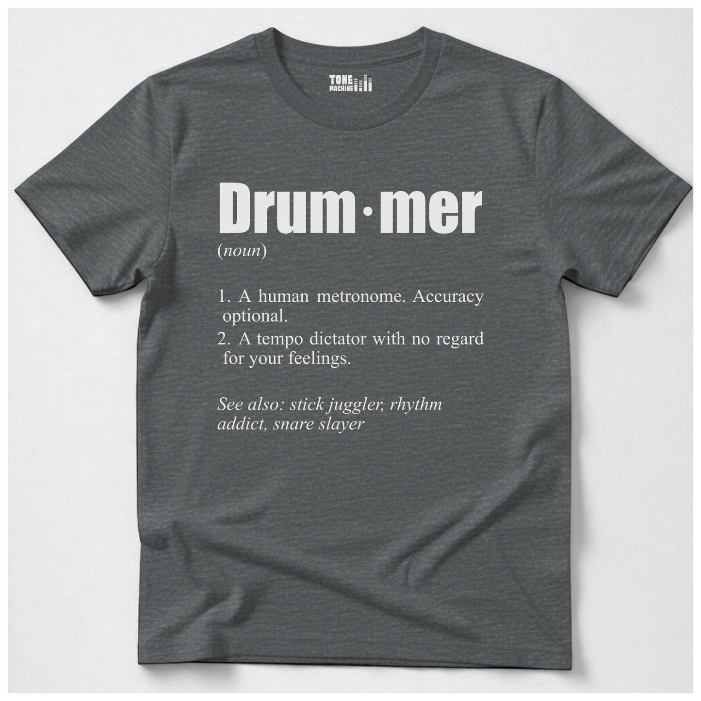 Drummer Definition T-Shirt