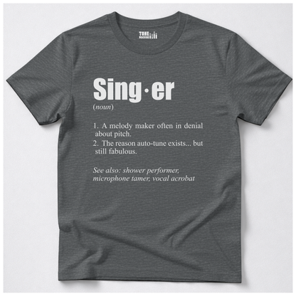 Singer Definition T-Shirt
