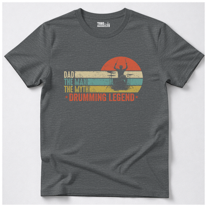Dad Drumming Legend T-Shirt