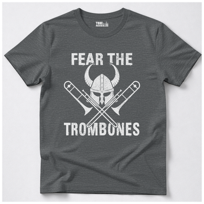 Fear The Trombones T-Shirt