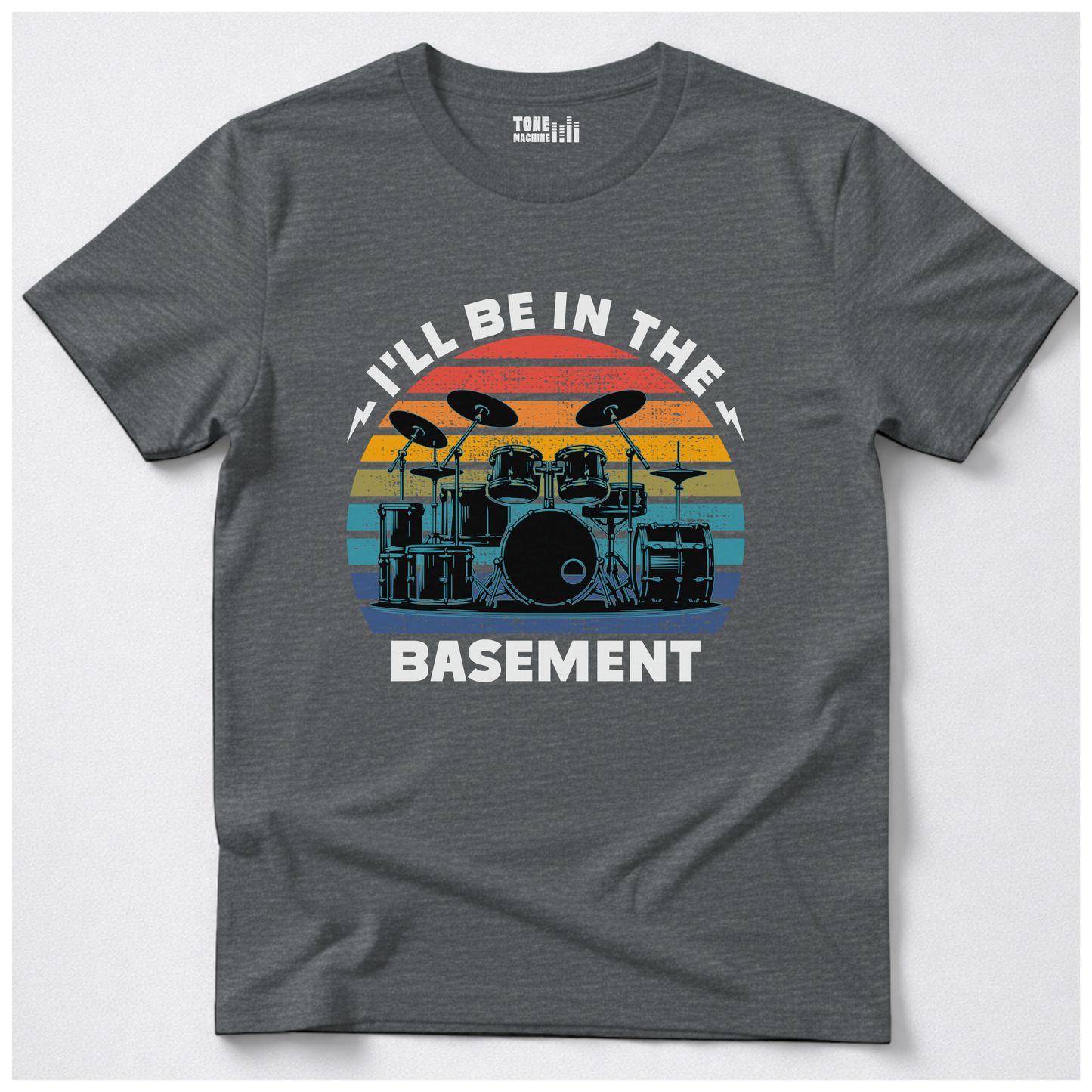 I'll Be In The Basement Drum T-Shirt