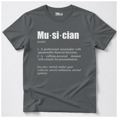 Musician Definition T-Shirt