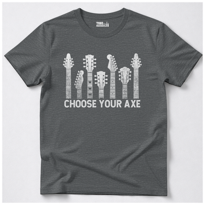 Choose Your Axe Guitar T-Shirt