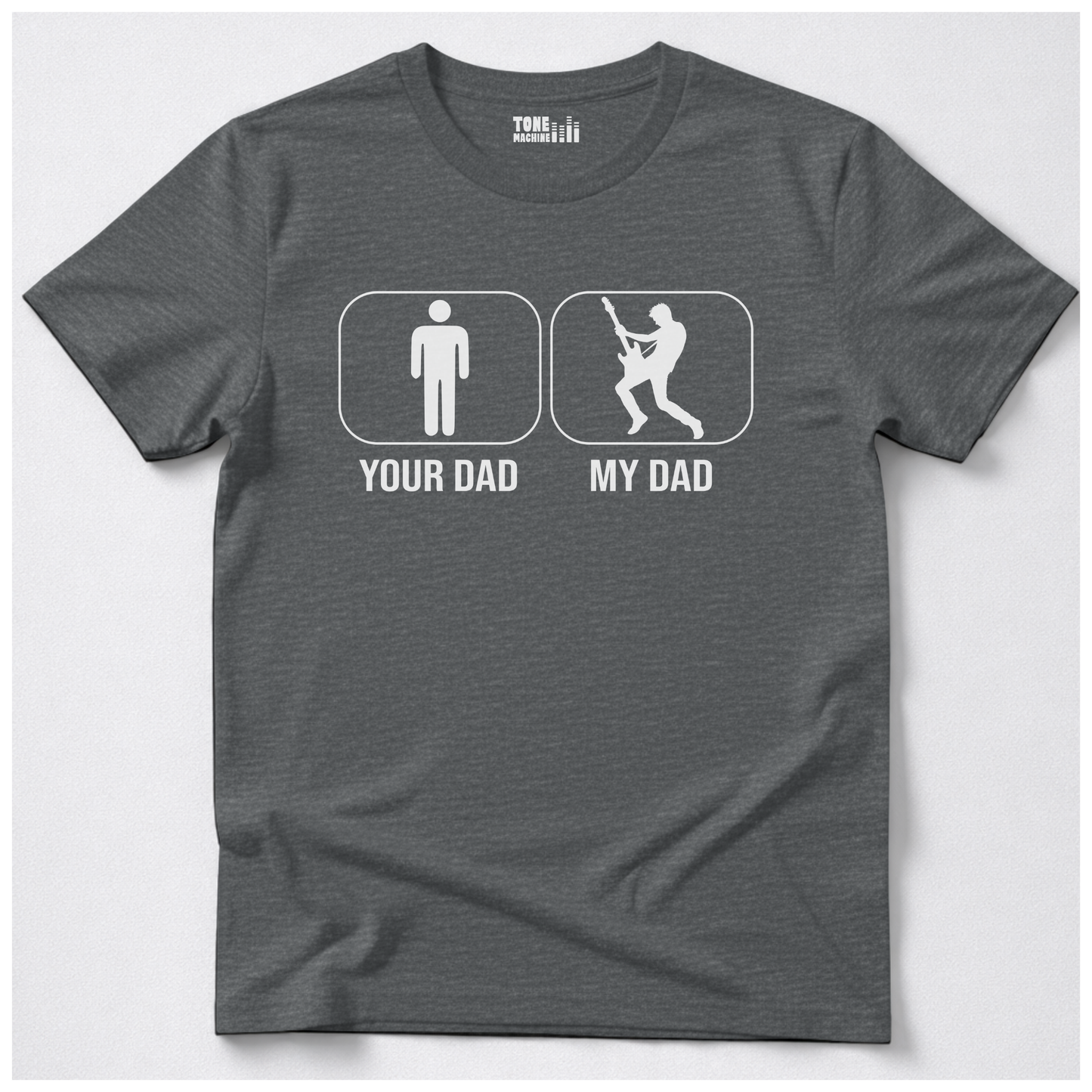 Your Dad My Dad Guitar Player T-Shirt