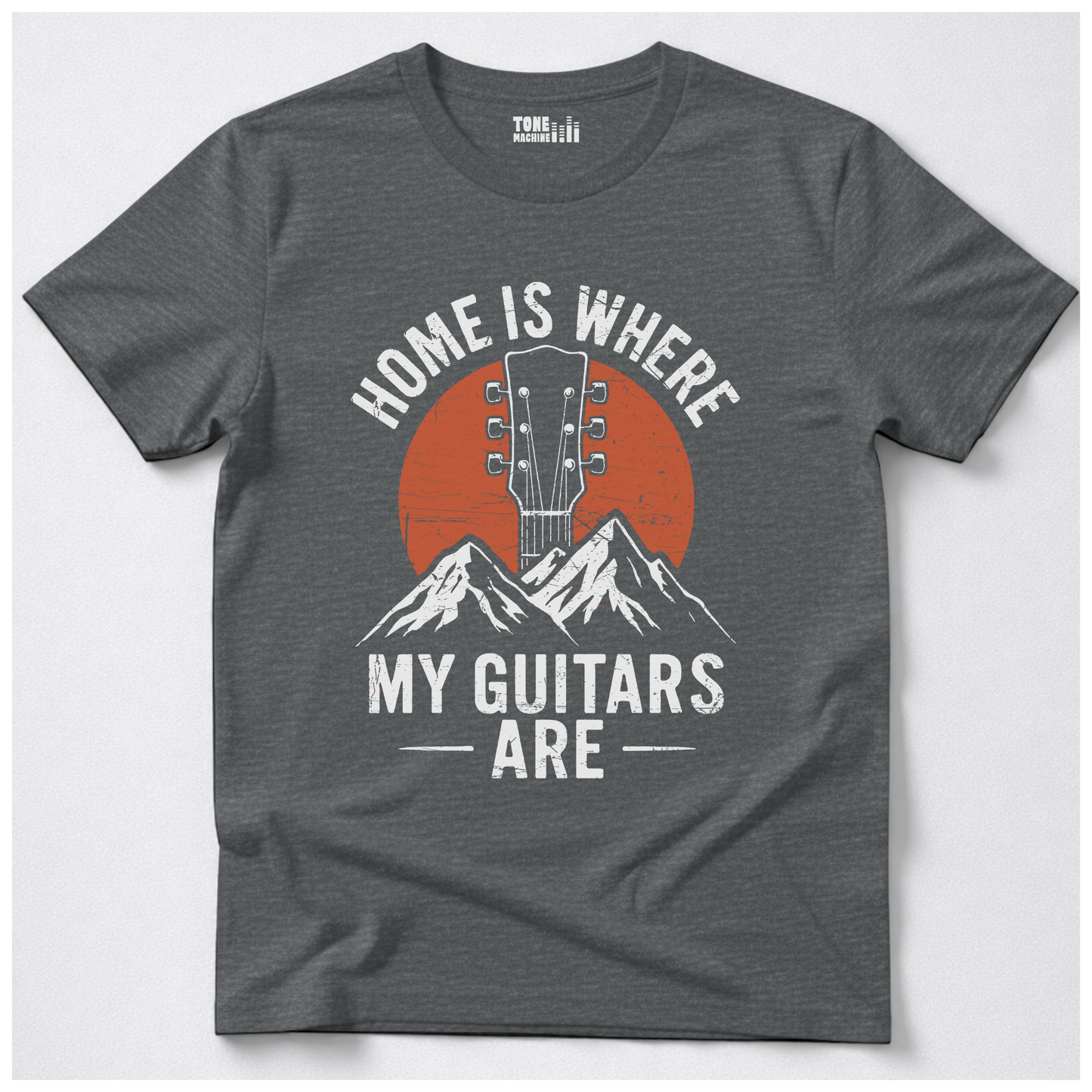 Home Is Where My Guitars Are T-Shirt