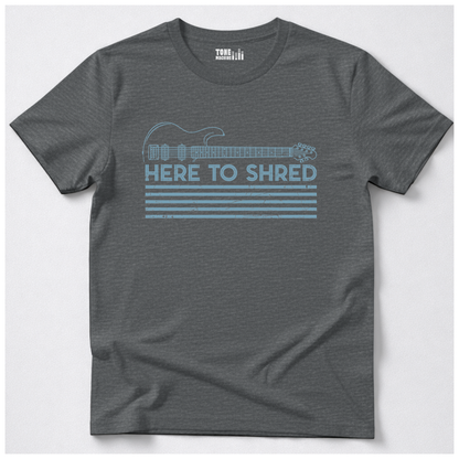 Here To Shred Guitar T-Shirt