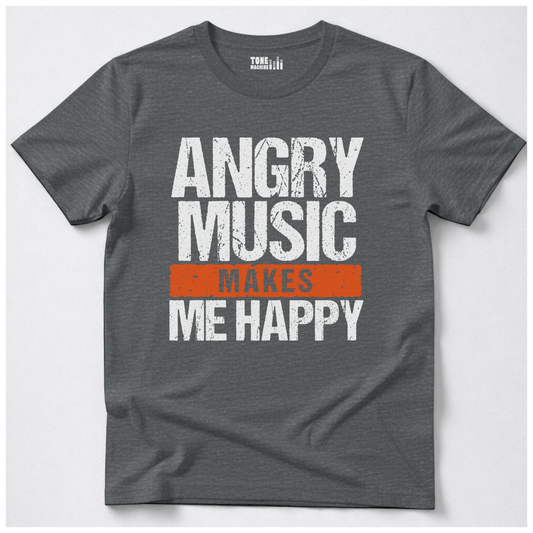 Angry Music Makes Me Happy T-Shirt