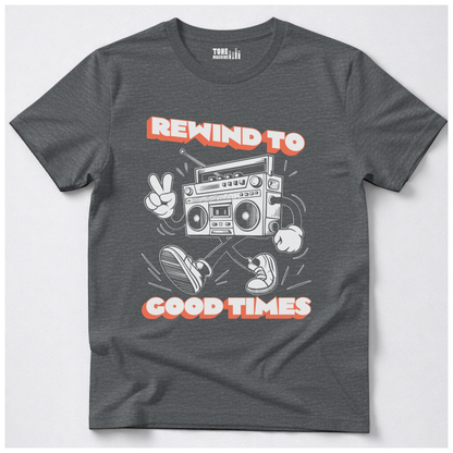 Rewind To Good Times Retro T-Shirt