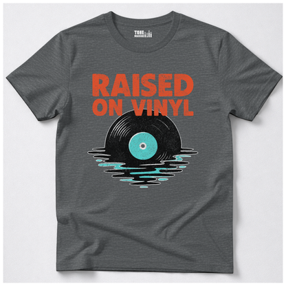 Raised On Vinyl T-Shirt