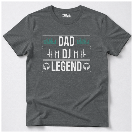 Dad DJ Legend T-Shirt