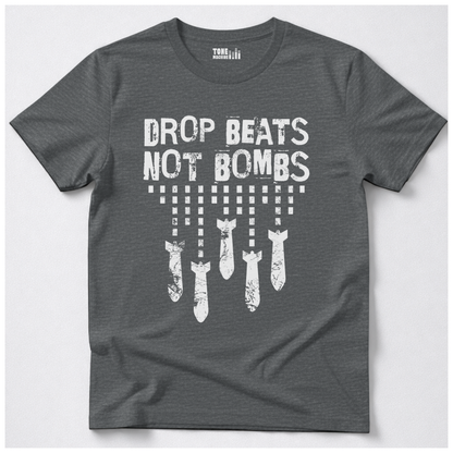 Drop Beats Not Bombs DJ T-Shirt