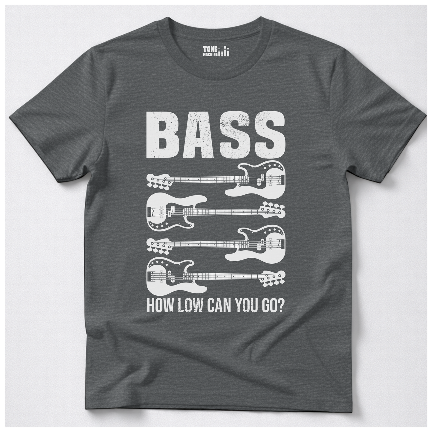 Bass How Low Can You Go? T-Shirt