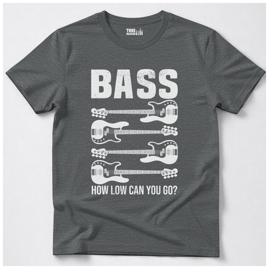 Bass How Low Can You Go? T-Shirt