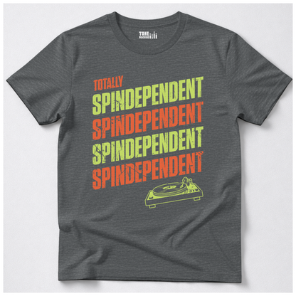 Totally Spindependent Vinyl T-Shirt