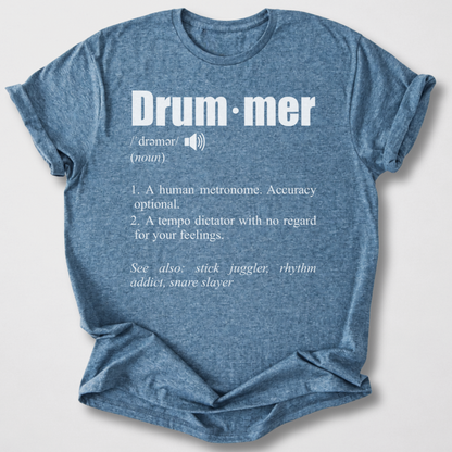 Drummer Definition T-Shirt