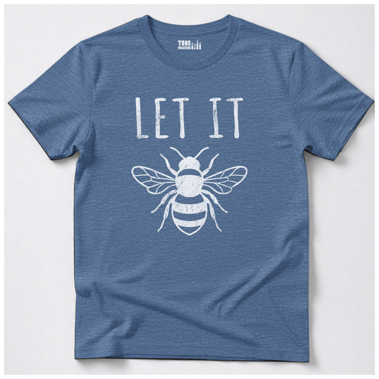 Let It Bee T-Shirt