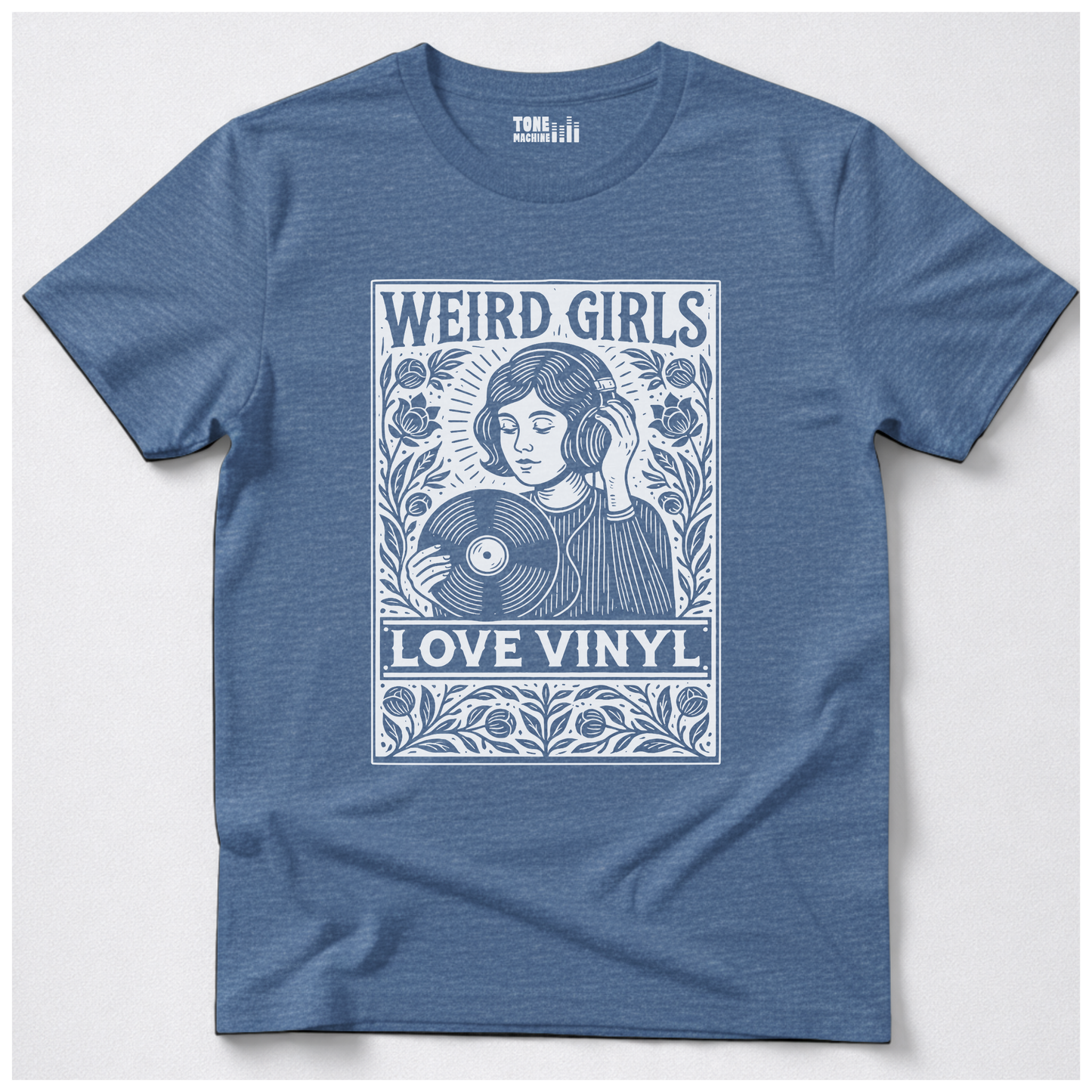 Weird Girls Love Vinyl T-Shirt