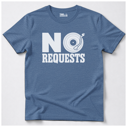 No Requests DJ T-Shirt