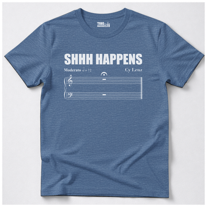 Shhh Happens T-Shirt