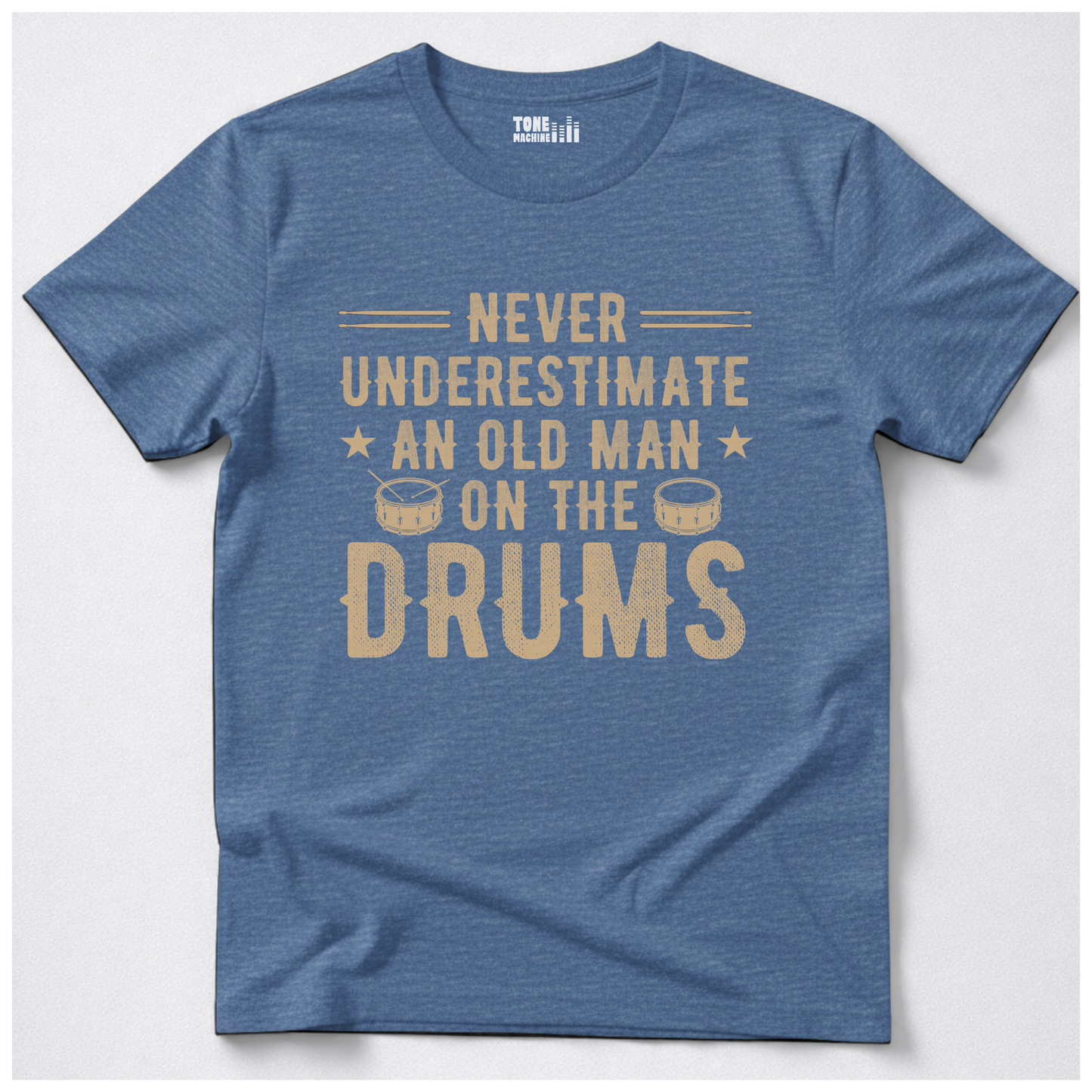 Never Underestimate An Old Man Drum T-Shirt
