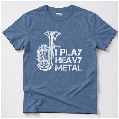 I Play Heavy Metal Tuba T-Shirt