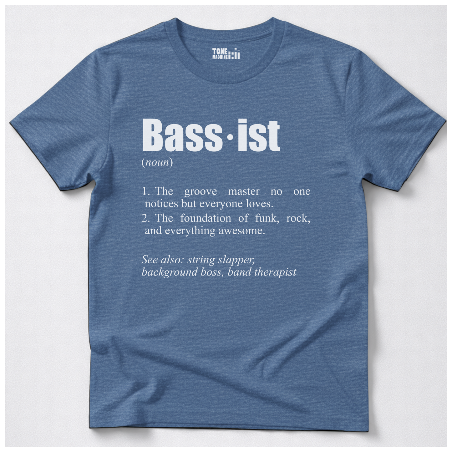 Bassist Definition T-Shirt