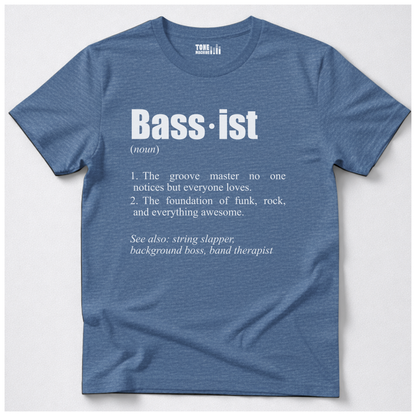 Bassist Definition T-Shirt