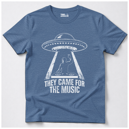 They Came For The Music DJ T-Shirt