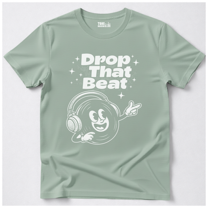 Drop That Beat DJ T-Shirt