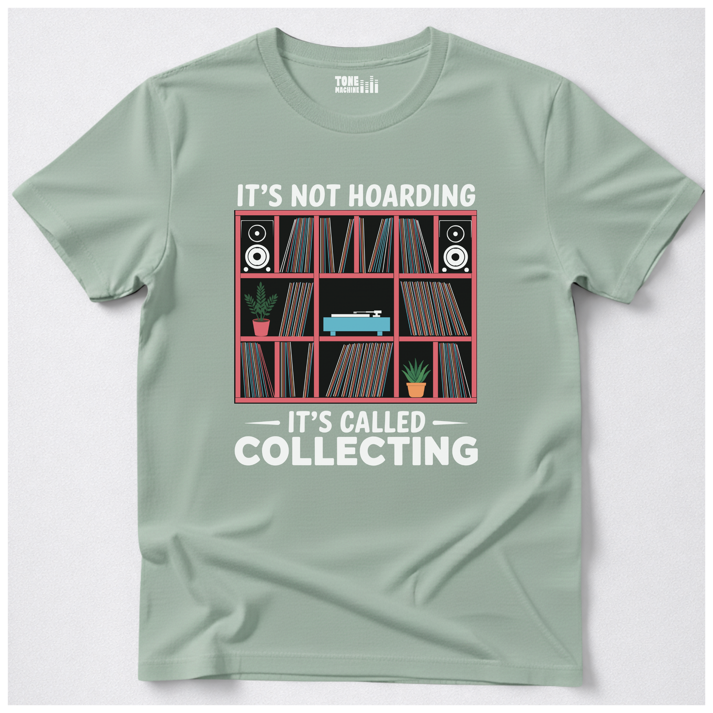 It's Not Hoarding It's Collecting Vinyl T-Shirt