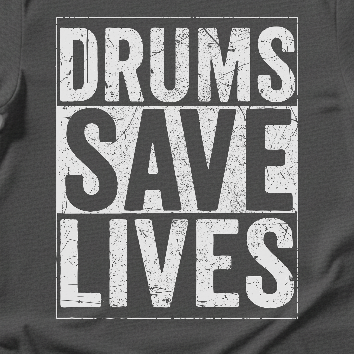 Drums Save Lives T-Shirt