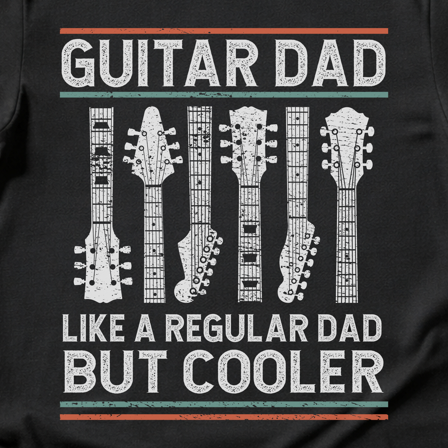 Guitar Dad Like A Regular Dad But Cooler T-Shirt