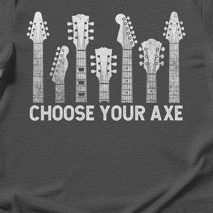 Choose Your Axe Guitar T-Shirt