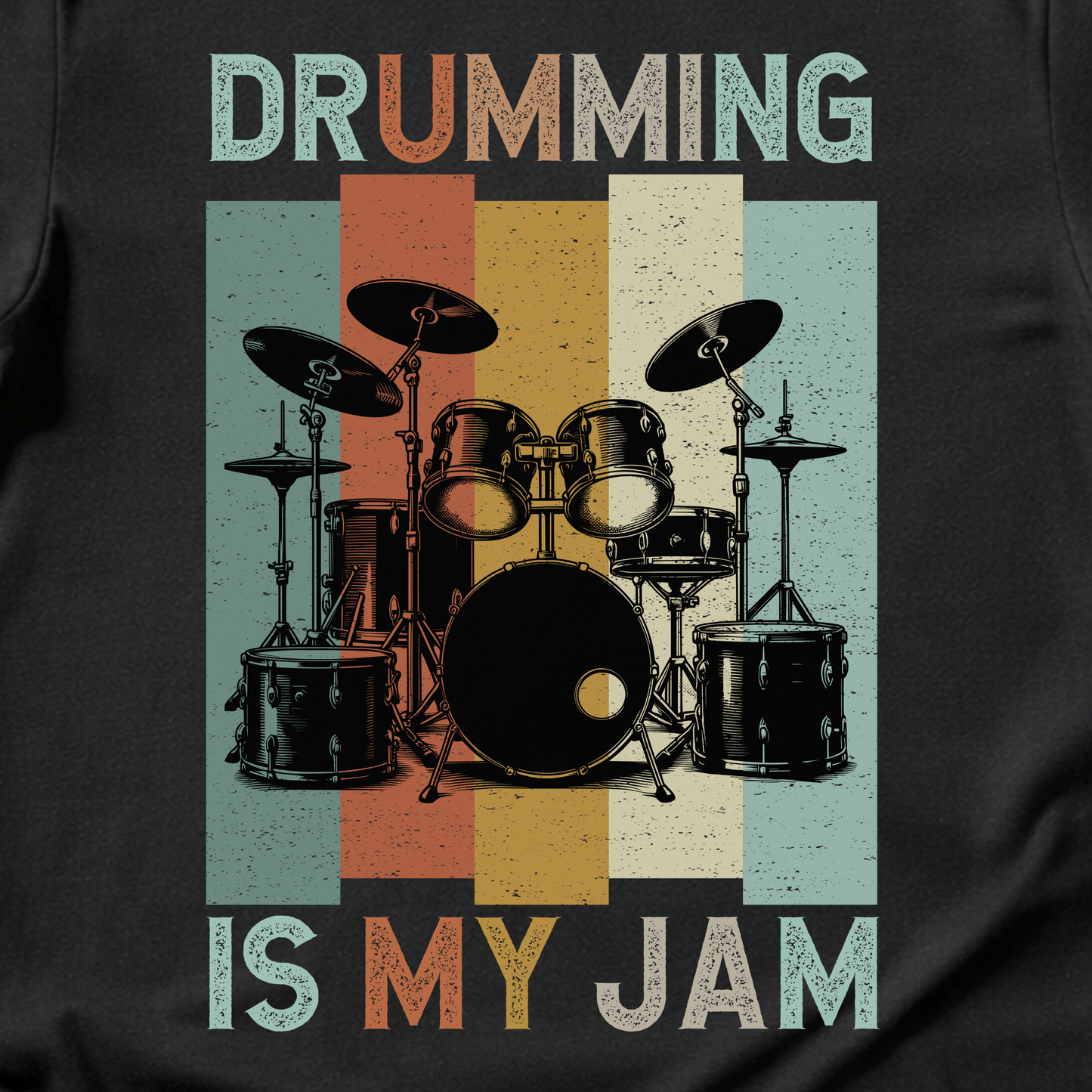 Drumming Is My Jam T-Shirt