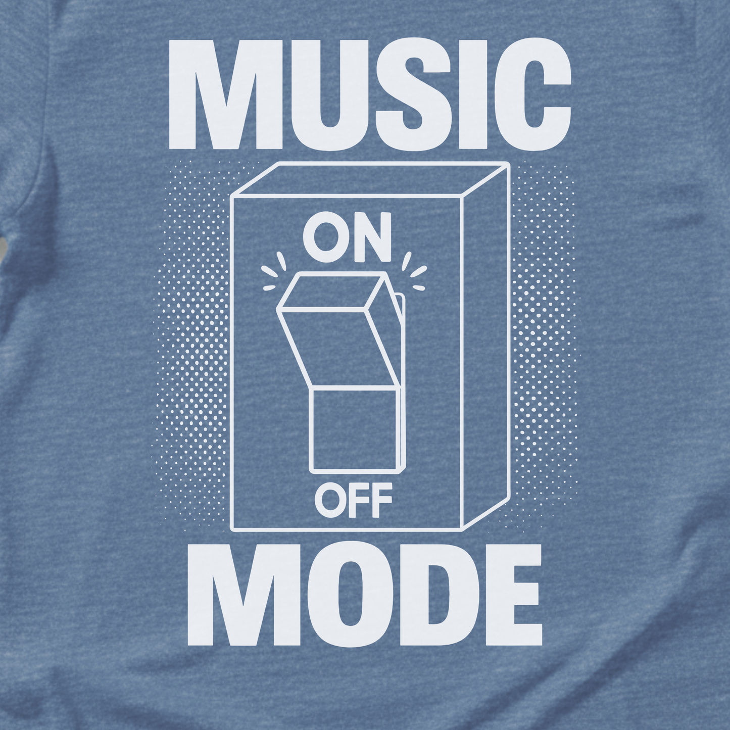 Music Mode On T-Shirt