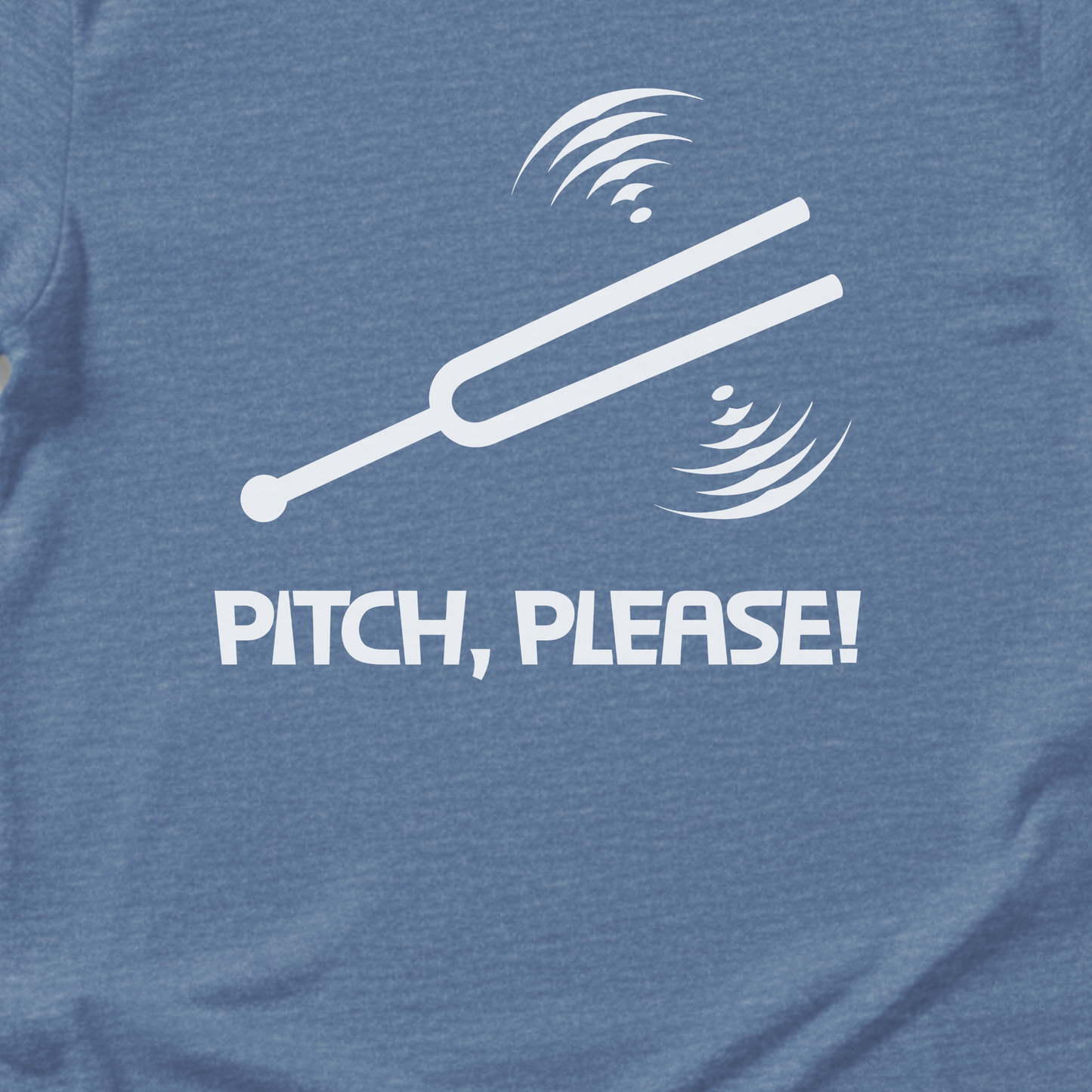 Pitch, Please! T-Shirt