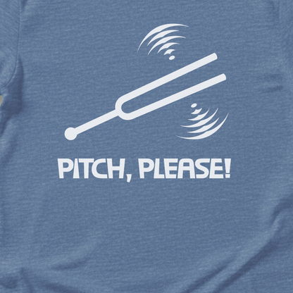 Pitch, Please! T-Shirt
