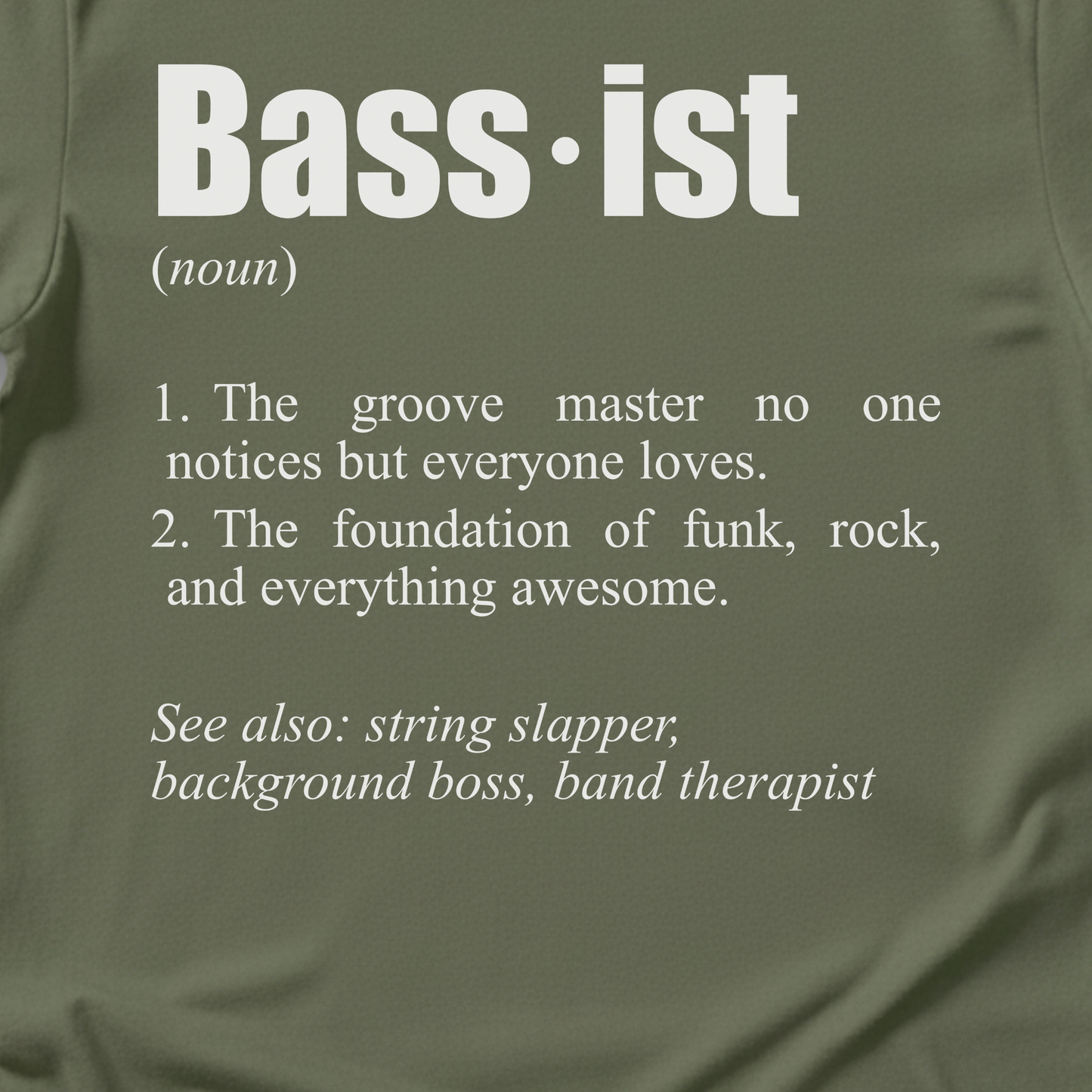 Bassist Definition T-Shirt